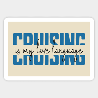 Cruising is my Love Language Sticker